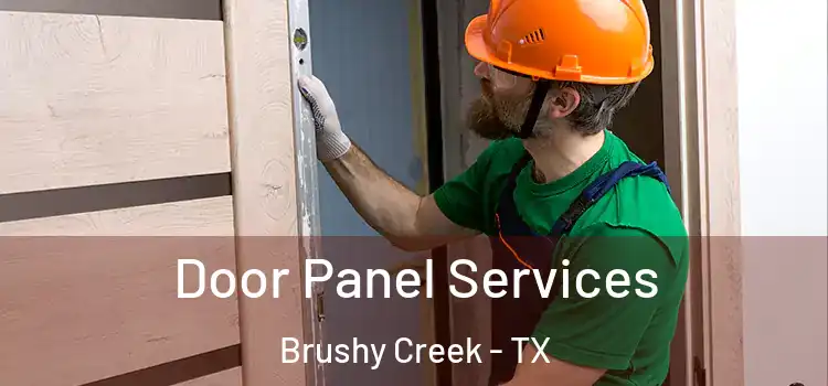 Door Panel Services Brushy Creek - TX