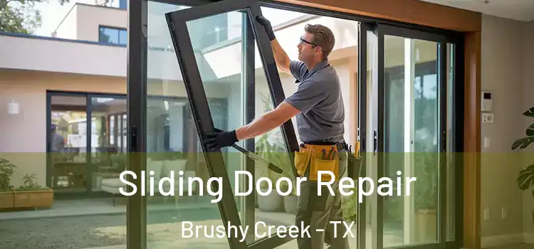 Sliding Door Repair Brushy Creek - TX